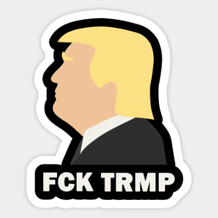 FCK TRMP Sticker